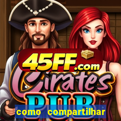 como compartilhar aposta no bet365